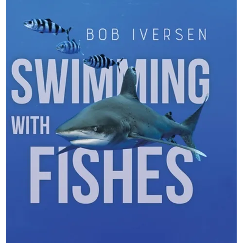 Swimming With Fishes