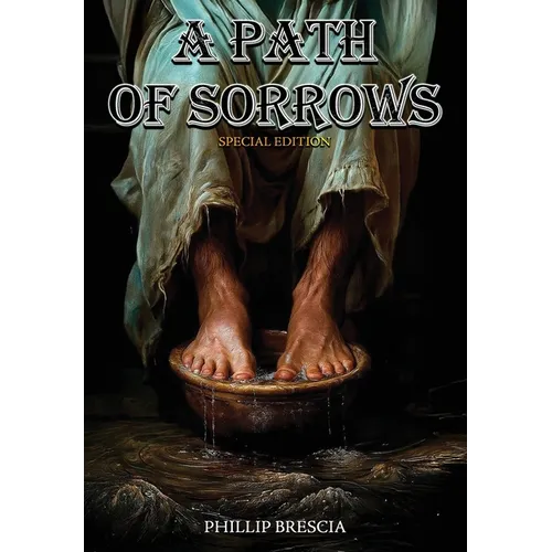 A Path of Sorrows: Special Edition