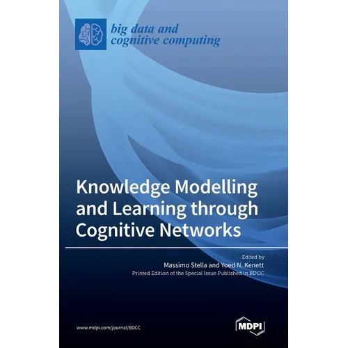Knowledge Modelling and Learning through Cognitive Networks