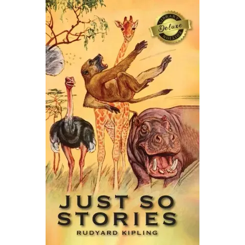 Just So Stories (Deluxe Library Edition)