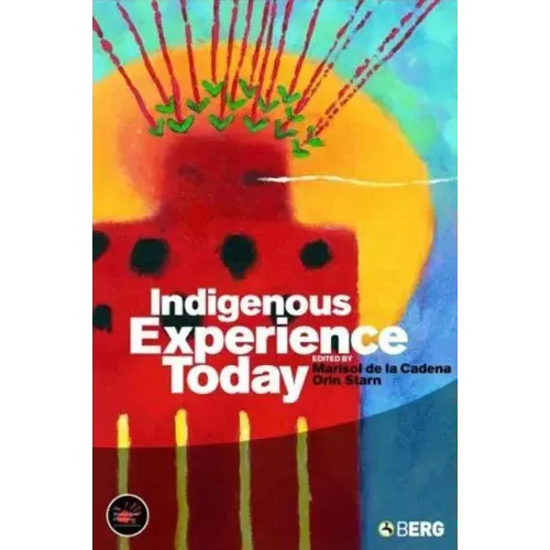 Indigenous Experience Today