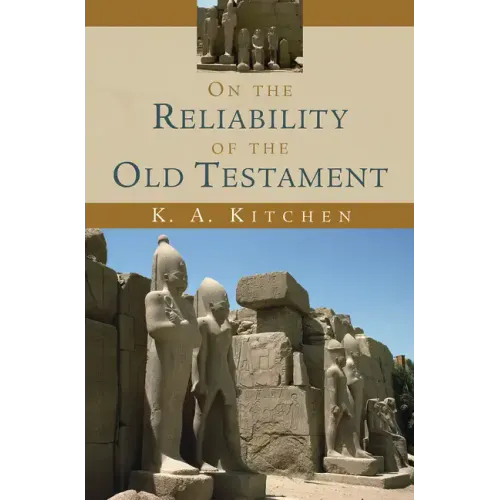 On the Reliability of the Old Testament