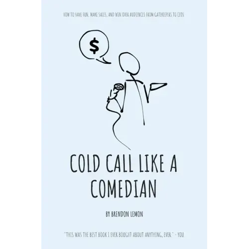 Cold Call Like a Comedian