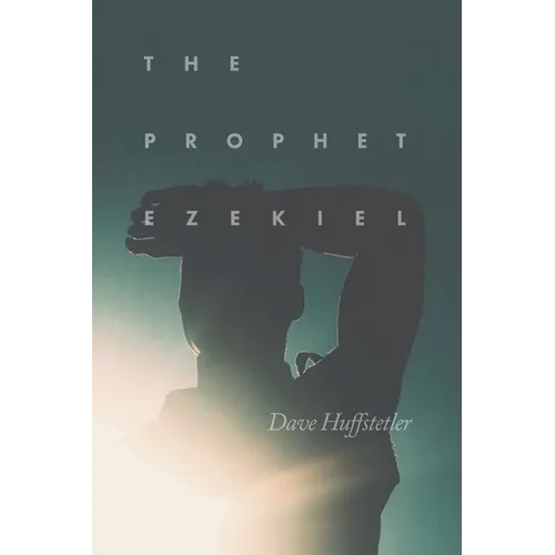 The Prophet Ezekiel