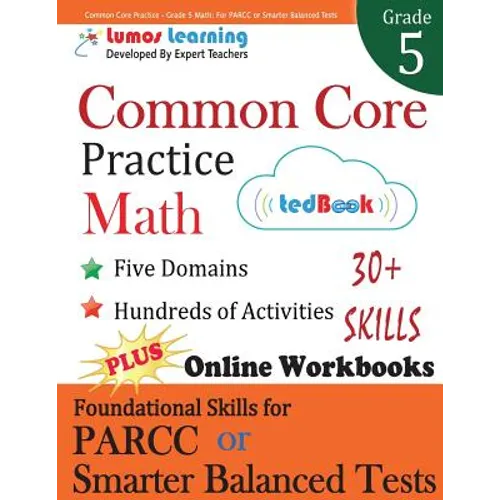 Common Core Practice - Grade 5 Math: Workbooks to Prepare for the Parcc or Smarter Balanced Test