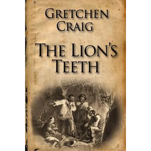 The Lion's Teeth