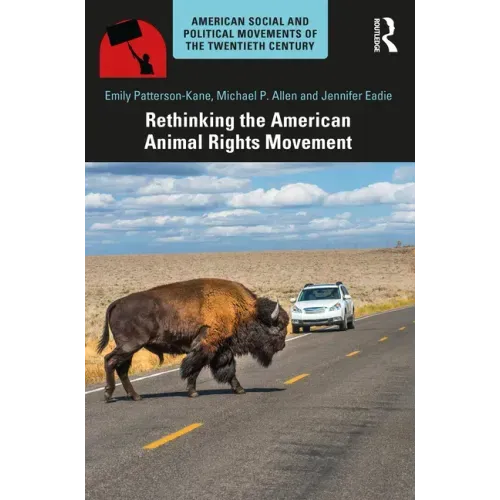 Rethinking the American Animal Rights Movement