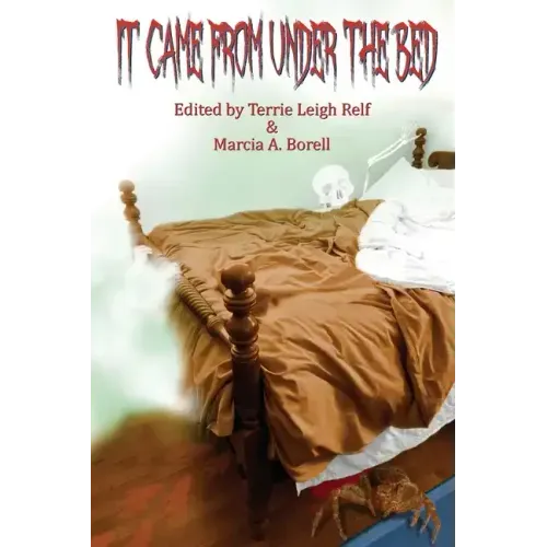 It Came From Under The Bed