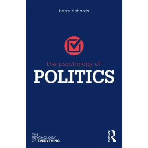 The Psychology of Politics