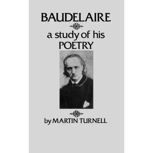 Baudelaire: A Study of His Poetry