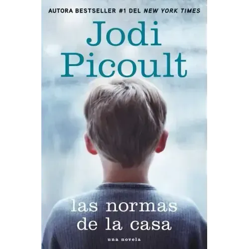 Las Normas de la Casa: Una Novela