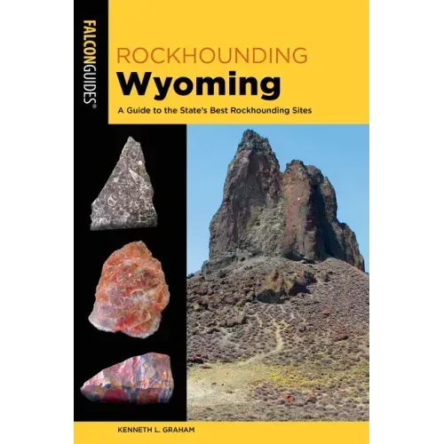 Rockhounding Wyoming