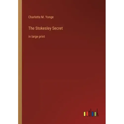 The Stokesley Secret: in large print