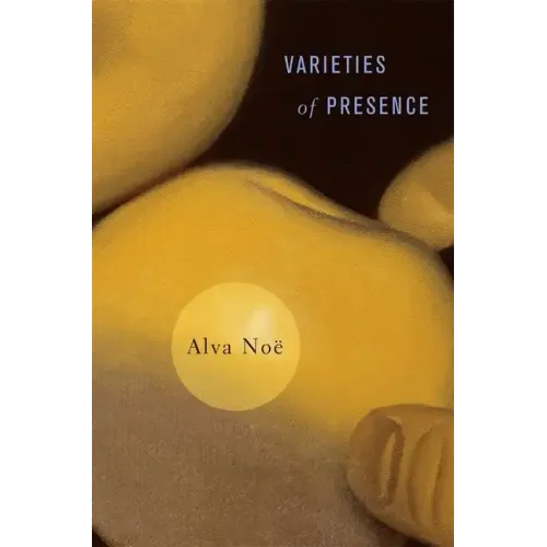 Varieties of Presence