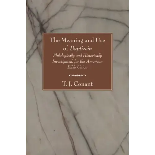 The Meaning and Use of Baptizein