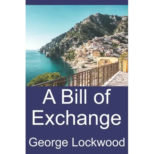 A Bill of Exchange