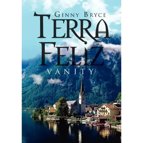 Terra Feliz: Vanity
