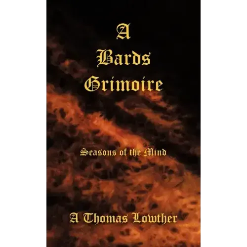 A Bards Grimoire: Seasons of the Mind