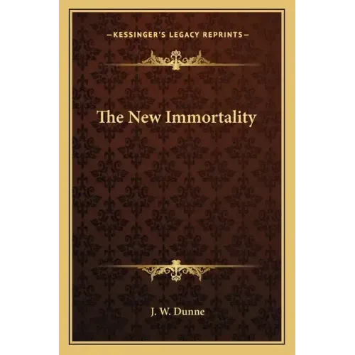 The New Immortality