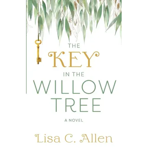 The Key in the Willow Tree