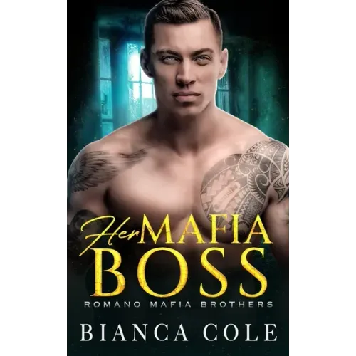 Her Mafia Boss: A Dark Romance