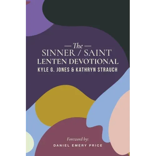 The Sinner/Saint Lenten Devotional