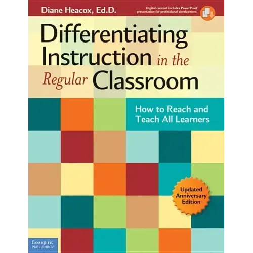Differentiating Instruction in the Regular Classroom: How to Reach and Teach All Learners [With CDROM]