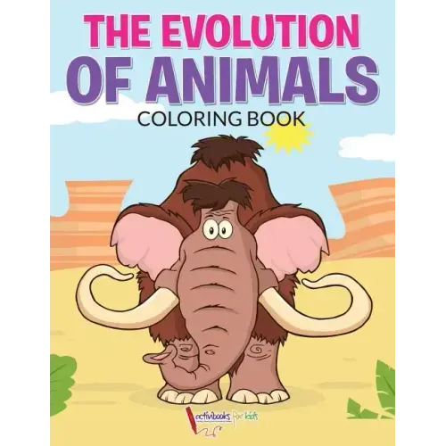The Evolution of Animals Coloring Book