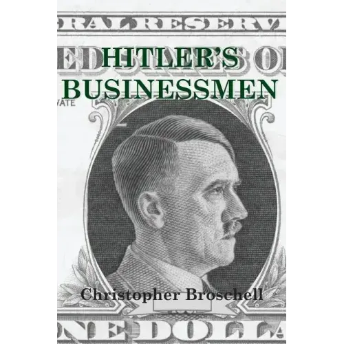 Hitler's Businessmen: Corporate Ethics and the Nazis