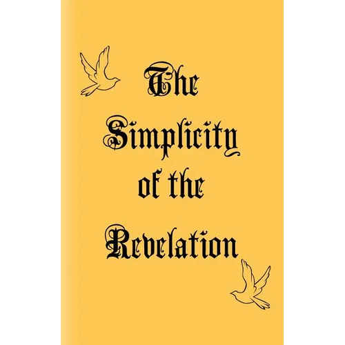 The Simplicity of the Revelation
