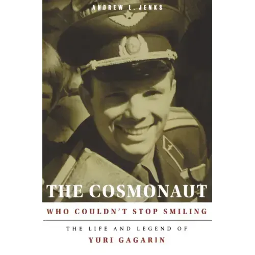 The Cosmonaut Who Couldn't Stop Smiling