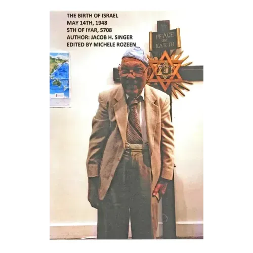 The Birth of Israel: May 14th, 1948
