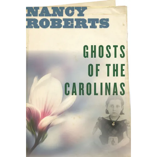 Ghosts of the Carolinas