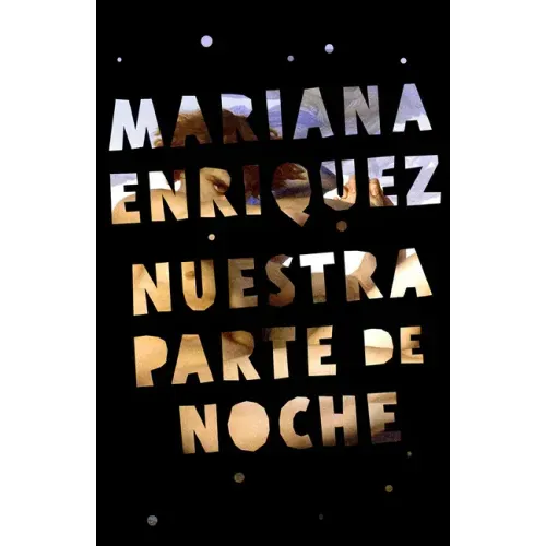 Nuestra Parte de Noche / Our Share of Night: A Novel