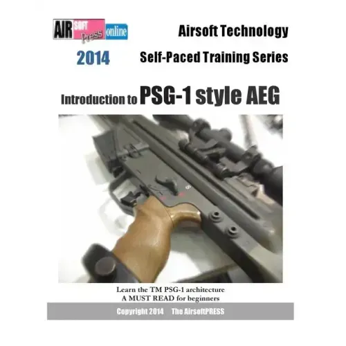2014 Airsoft Technology Self-Paced Training Series: Introduction to PSG-1 style AEG