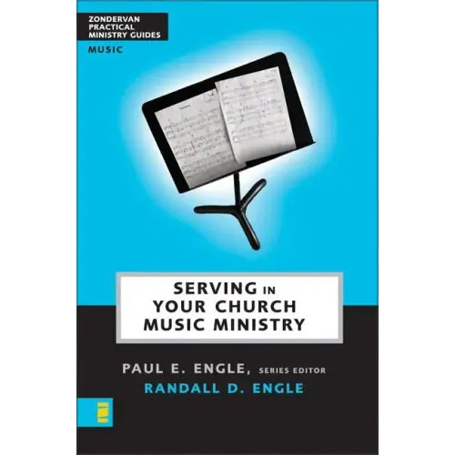 Serving in Your Church Music Ministry