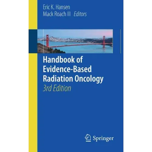 Handbook of Evidence-Based Radiation Oncology