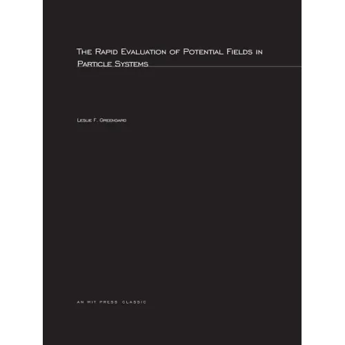 The Rapid Evaluation of Potential Fields in Particle Systems