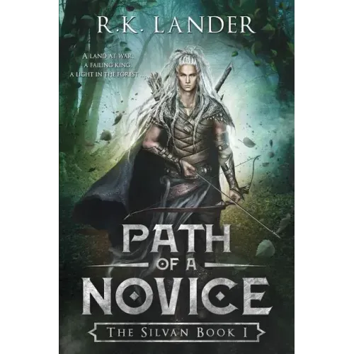 Path Of A Novice: The Silvan Book I