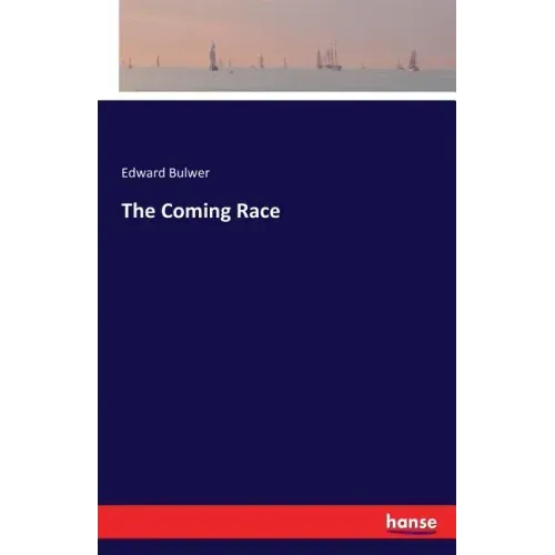 The Coming Race