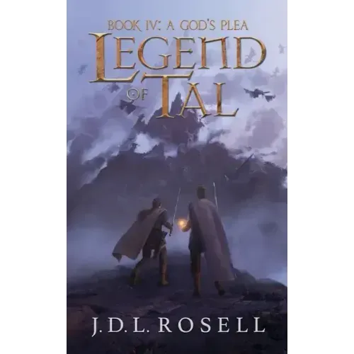 A God's Plea: Legend of Tal: Book 4