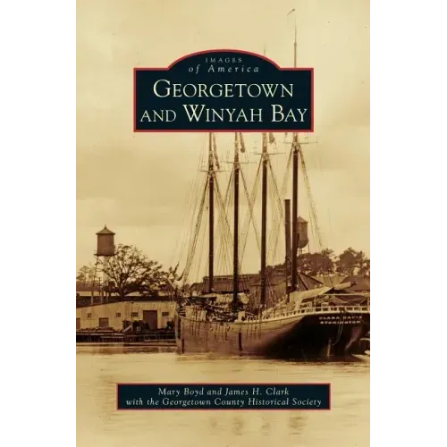 Georgetown and Winyah Bay