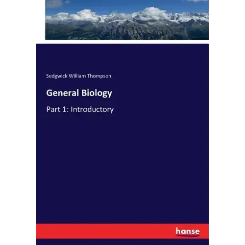 General Biology: Part 1: Introductory