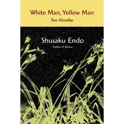 White Man, Yellow Man: Two Novellas