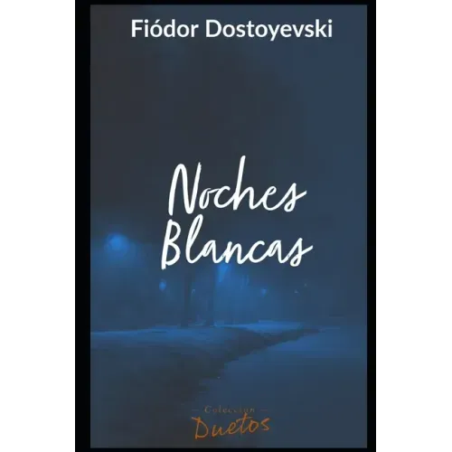 Noches Blancas