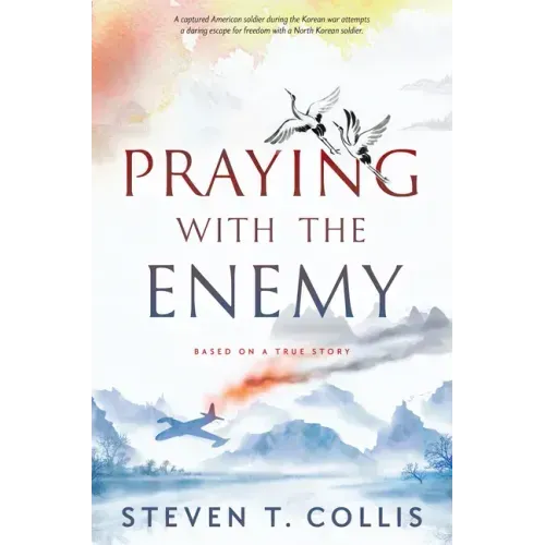 Praying with the Enemy