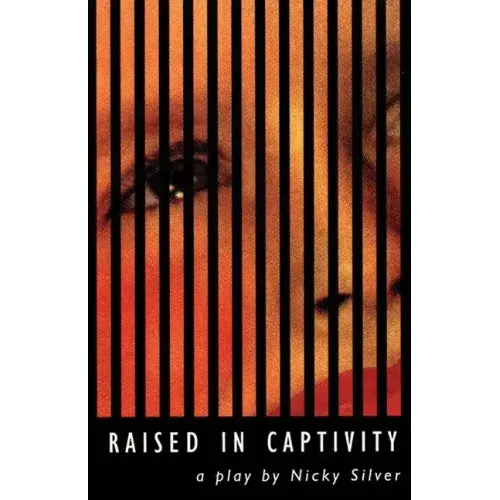 Raised in Captivity