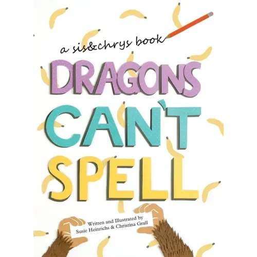 Dragons Can't Spell