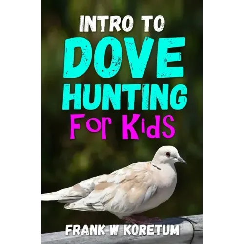Intro to Dove Hunting for Kids