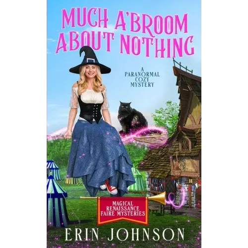 Much A'Broom About Nothing: A Paranormal Cozy Mystery